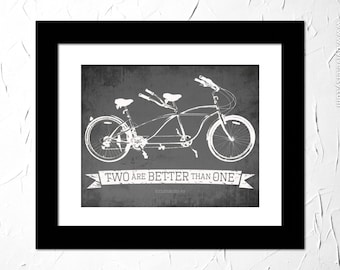 Ecclesiastes 4:9, Two are better than one. Inspirational Quote Printed. Bible Verse. Tandem Bicycle Vintage. Unframed