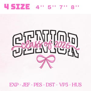Senior Class of 2026 Embroidery Design, Graduation Script with Bow, College Style Senior Lettering, Graduate Stitch File, Grad Embroidery