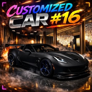 Peut inclure: Une voiture de sport noire mate avec des jantes bleues et un aileron arrière est présentée. Le texte "CUSTOMIZED CAR #16" est affiché dans une police colorée et stylisée. L'arrière-plan est un intérieur flou avec des lustres.
