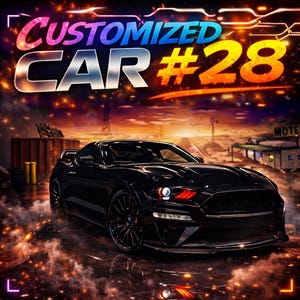 Peut inclure: Une voiture noire personnalisée est au centre de cette image, sur fond de désert avec un motel. Le texte "CUSTOMIZED CAR #28" est affiché en couleurs vives. Des étincelles et des traînées lumineuses ajoutent au dynamisme.