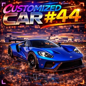 Peut inclure: Image d'une voiture de sport bleue avec des jantes noires et un aileron arrière. Le texte "CUSTOMIZED CAR #44" est affiché dans une police colorée et illuminée au-dessus de la voiture, sur fond de paysage urbain.