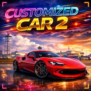 Peut inclure: Image d'une voiture de sport rouge avec des jantes noires, sur fond de ciel de coucher de soleil. Le texte "CUSTOMIZED CAR 2" est affiché dans une police colorée et lumineuse, suggérant un thème de personnalisation de voiture ou de jeu de course.