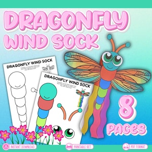 May include: A colorful dragonfly wind sock craft kit. The image features a completed windsock, along with printable pages and cut-out pieces. The text reads "Dragonfly Wind Sock", "Instant Download", and "Printable Set".
