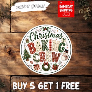 May include: A circular sticker featuring the text Christmas BAKING CREW in decorative, multi-colored patterned letters. The design includes illustrations of a Christmas tree, a snowman, wrapped gift boxes, and a festive wreath with holly.