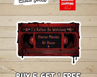 Id Rather Be Watching Horror Movies Sticker, Horror Movie Lover Decal, Funny Halloween Sticker, Spooky Season Gift, Waterproof Vinyl