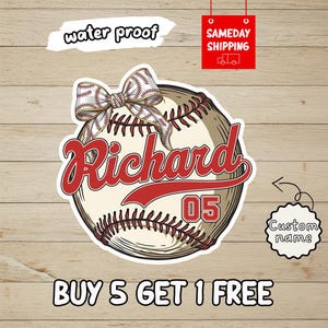 May include: A baseball-themed sticker with the name "Richard" in red script, a number "05", and a decorative bow. The sticker is labeled "water proof" and "custom name". The text "BUY 5 GET 1 FREE" is also included.
