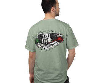Mexico Tri Until I Die T-shirt - Mexico Fan Soccer Supporter Tee