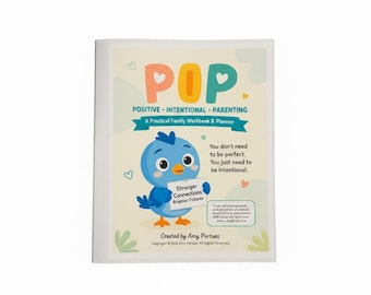 P.I.P Positive Intentional Parenting Workbook