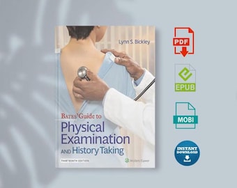 13e édition du guide Bates pour l'examen physique et l'anamnèse.