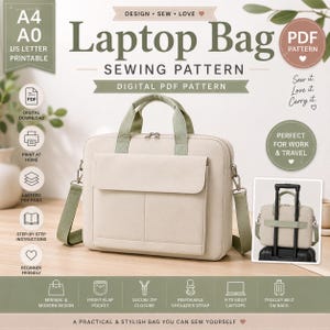 May include: A beige laptop bag with sage green handles and a matching shoulder strap. The bag features a front flap pocket, a secure zipper closure, and a trolley strap on the back. This digital PDF sewing pattern includes A4 and A0 print options.