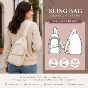 May include: A beige sling bag with a gold zipper and adjustable strap. The image includes text: SLING BAG SEWING PATTERN, BEGINNER FRIENDLY, DIGITAL DOWNLOAD, PRINT AT HOME, A4, US LETTER & A0, and technical line drawings of the bag design.