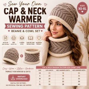 Puede incluir: Un patrón de costura para un conjunto de gorro y calentador de cuello. El texto dice Sew Your Own CAP & NECK WARMER SEWING PATTERN. Incluye una tabla de tallas en cm, iconos de archivos PDF y una imagen de un gorro y cuello de punto color topo.