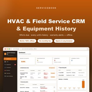 HVAC Business App | Field Service Client, Equipment and Job Tracker, Maintenance + Warranty Reminders | Offline