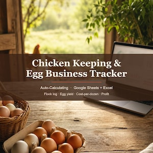 May include: A digital Chicken Keeping & Egg Business Tracker for Google Sheets and Excel, displayed on a laptop screen next to a woven basket and a cardboard carton filled with brown and white chicken eggs on a rustic wooden table.