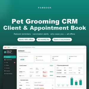 Pet Grooming Client Tracker App | Dog Groomer CRM, Appointments, Vaccination + Rebook Reminders | Offline