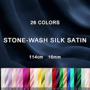24 Colors - 16 momme Stone-Wash Silk Satin Fabric - 114cm wide by the Yard