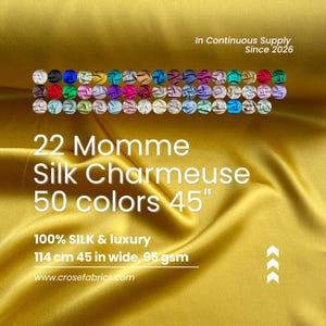 100 % Seide Charmeuse, 22 Momme solid 50 Farben, 114 cm breite Massenware