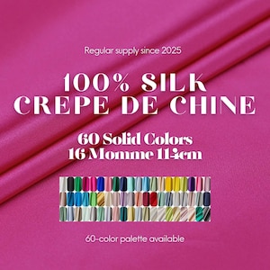 60C16SCRP - 16 Momme 60 Solid Colors 100% Silk Crepe de Chine Fabric - 114cm,140cm wide by the Yard