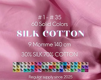 60C9MSCTN - Farbe #1-#35 - 9 Momme 60 Farben Seide Baumwollstoff - 140 cm breite Masse