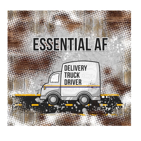 Delivery Truck Driver Sublimation Designs Png Essential AF Design