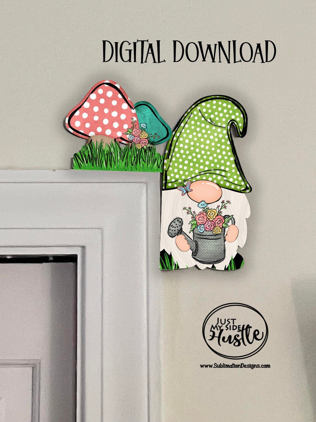 Spring Gnome With Water Can and Mushroom Over the Door Sign Sublimation ...