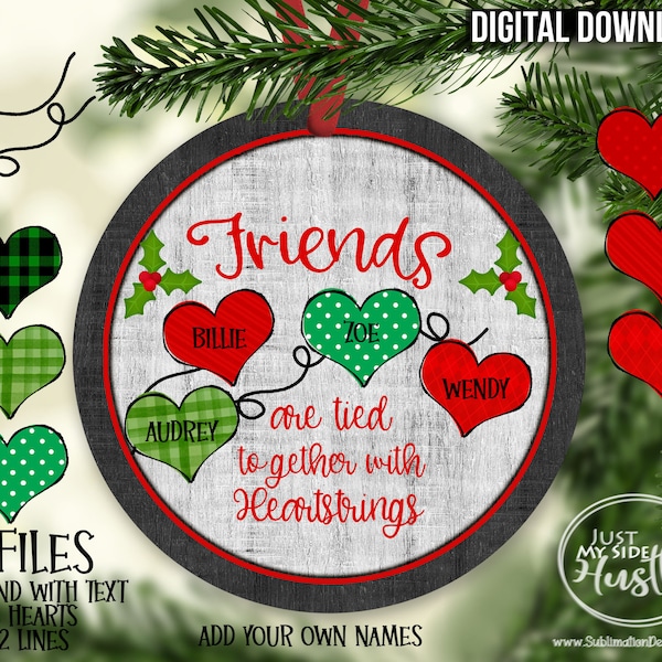 Friends are tied together with Heartstrings Sublimation Designs Template- Friendship Xmas Sublimation Ornament Digital Download