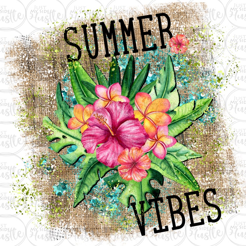 Download Summer png Summer Vibes Sublimation Designs Hibiscus | Etsy