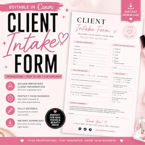 May include: A pink and white Client Intake Form template with the words "Client Intake Form" in large, stylized text. The form includes sections for personal and health information, and a consent agreement. The design is geared towards nail technicians and beauty professionals.