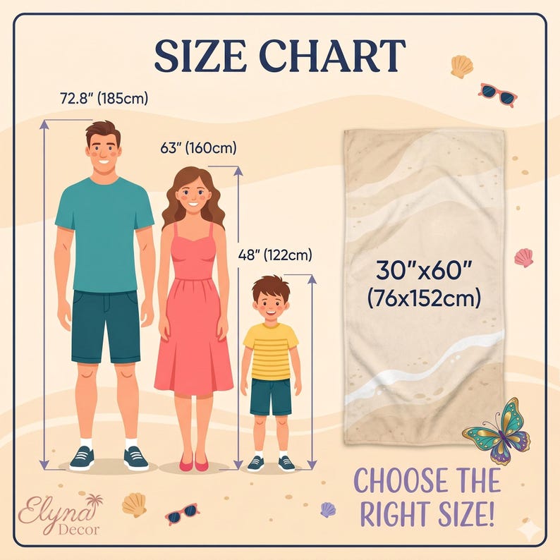May include: A size chart graphic titled SIZE CHART and CHOOSE THE RIGHT SIZE! featuring illustrations of three people with heights 72.8" (185cm), 63" (160cm), and 48" (122cm). A rectangular beach towel is shown with dimensions 30"x60" (76x152cm).