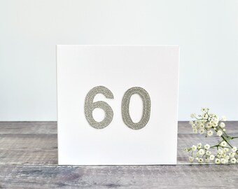 60th Birthday card, age 60 card, card for 60 year old, age sixty card, sixtieth card, 60th diamond wedding anniversary card, glitter fabric