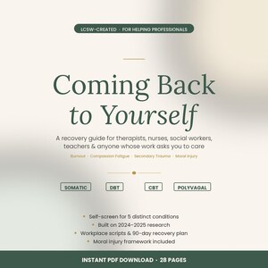 Op de afbeelding: Een digitale download getiteld "Coming Back to Yourself" met een groen en crème kleurenschema. De gids is voor therapeuten, verpleegkundigen en sociaal werkers. Het bevat informatie over burn-out, compassiemoeheid en secundair trauma.