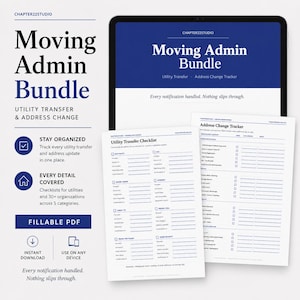 Op de afbeelding: Een digitale verhuis-admin-bundel weergegeven op een tablet en twee geprinte vellen. De documenten bevatten een checklist voor nutsvoorzieningen en een adreswijziging-tracker met blauwe tekst en koppen. De tekst bevat Moving Admin Bundle, Utility Transfer, Address Change, Stay Organized, Every Detail Covered en Fillable PDF.
