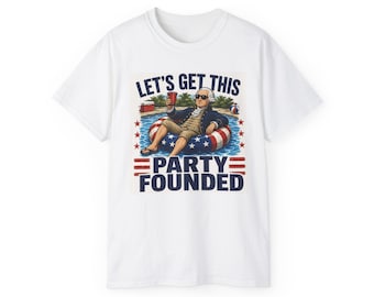 Party Founded George Washington Floatie T-Shirt | Patriotic Independence Day Tee