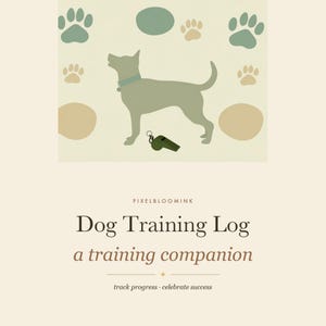 Può includere: Grafica beige con una silhouette di cane, impronte di zampe e un fischietto. Il testo recita "Dog Training Log" e "a training companion", con lo slogan "track progress · celebrate success". Il cane è verde chiaro e il fischietto è verde scuro.