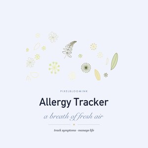 May include: A light blue graphic with the words "Allergy Tracker" in dark blue, with the tagline "a breath of fresh air." The image includes delicate floral and leaf illustrations in shades of green and yellow.