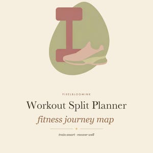 May include: A digital illustration featuring a dumbbell and a running shoe in shades of pink and green, set against a light green oval. The text reads "Workout Split Planner" and "fitness journey map". The tagline is "train smart · recover well".
