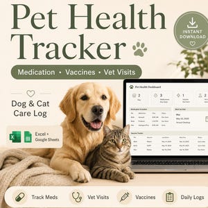 May include: A digital Pet Health Tracker template for Excel and Google Sheets featuring a golden retriever and a tabby cat. The screen displays a Pet Health Dashboard with sections for medication, vaccines, and vet visits, alongside text labels for pet care logs.