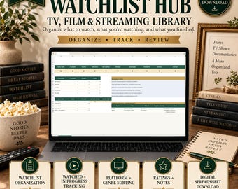 May include: A digital watchlist hub spreadsheet displayed on a laptop screen, featuring sections for TV, film, and streaming library organization. The interface includes columns for tracking watched content, ratings, and notes, with a dark green and gold color scheme.