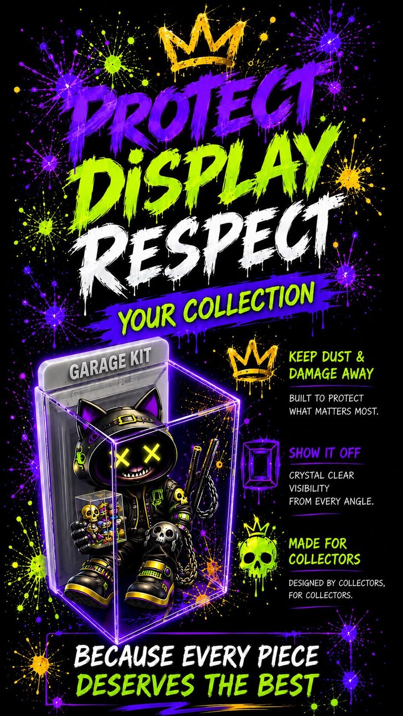K&ouml;nnte beinhalten: Eine transparente Acryl-Vitrine f&uuml;r eine Sammlerfigur vor schwarzem Hintergrund mit neonfarbenen violetten, gr&uuml;nen und gelben Farbspritzern. Der Text lautet: PROTECT DISPLAY RESPECT YOUR COLLECTION, GARAGE KIT, KEEP DUST & DAMAGE AWAY, SHOW IT OFF, MADE FOR COLLECTORS, BECAUSE EVERY PIECE DESERVES THE BEST.