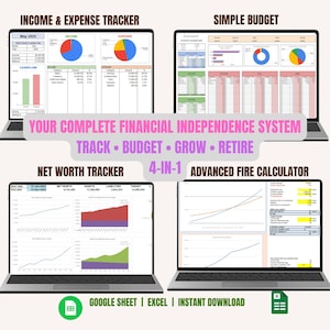 May include: Four laptop screens displaying financial management software. The screens show an Income & Expense Tracker, Simple Budget, Net Worth Tracker, and Advanced FIRE Calculator. Text reads: Your Complete Financial Independence System.
