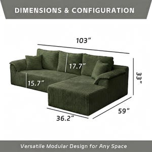 May include: A green modular sectional sofa with corduroy fabric. The sofa is 103 inches long, 33 inches high, and 59 inches deep. The seat cushions are 17.7 inches thick, and the back cushions are 15.7 inches thick. The text reads "Dimensions & Configuration" and "Versatile Modular Design for Any Space."