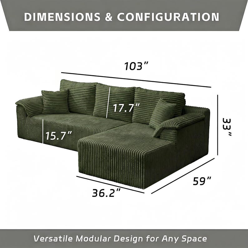 May include: A green modular sectional sofa with corduroy fabric. The sofa is 103 inches long, 33 inches high, and 59 inches deep. The seat cushions are 17.7 inches thick, and the back cushions are 15.7 inches thick. The text reads "Dimensions & Configuration" and "Versatile Modular Design for Any Space."