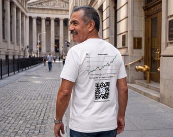 Blood Pressure Humor T-Shirt | Too Bad This Isn't My Portfolio | Funny Investor Gift | Stock Market Shirt |Finance Humor |QR Code Daily Joke