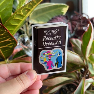 Handbook for the Recently Deceased DieCut Sticker | Waterproof