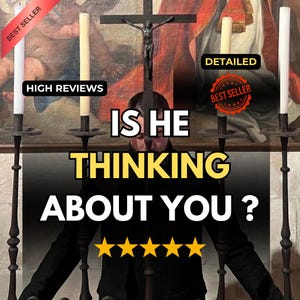 May include: An image with the text "IS HE THINKING ABOUT YOU?" in yellow and white. The image features a person in black clothing, a crucifix, candles, and the words "HIGH REVIEWS", "DETAILED", and "BEST SELLER".