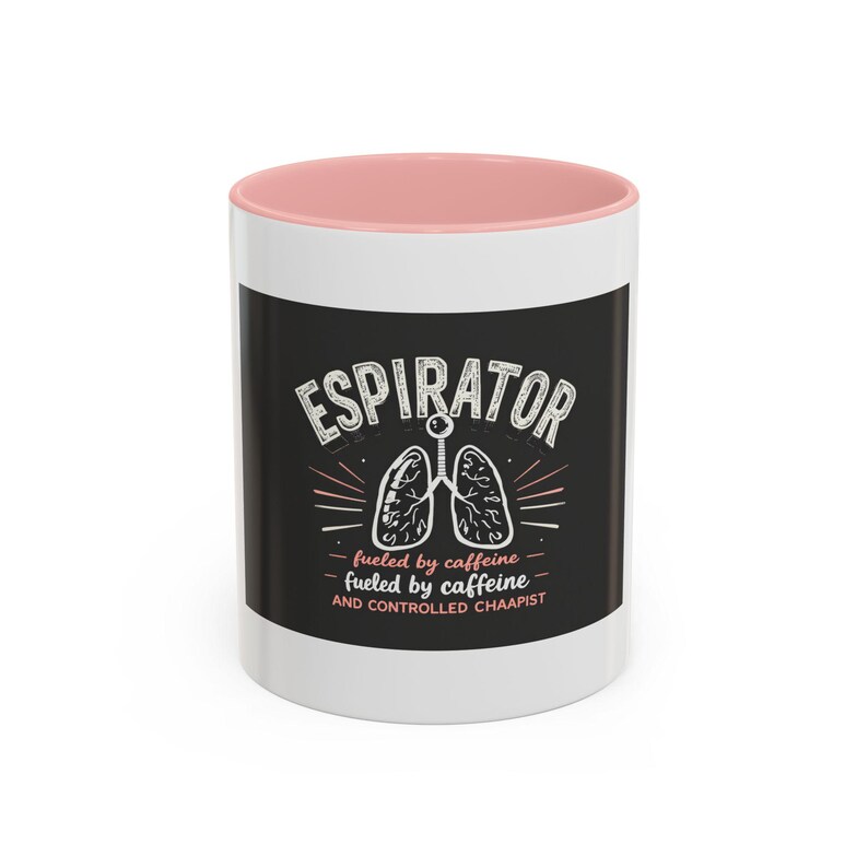 Respiratory Therapist Mug, Fueled by Caffeine, Lungs Design (11oz White Mug) image 13
