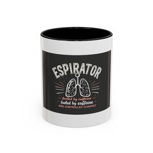 Respiratory Therapist Mug, Fueled by Caffeine, Lungs Design (11oz White Mug) image 1