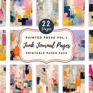 May include: A collection of 22 printable junk journal pages. The pages feature abstract art with colorful paint splatters and layered textures. The color palette includes pink, blue, yellow, and orange hues, with text elements.