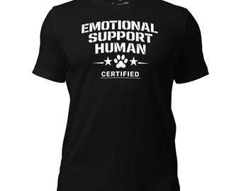 Certified Emotional Support Human Dog Lover Shirt, Dog Owner Tee