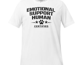 Emotional Support Human Certified Dog Lover Shirt, Pet Owner Tee